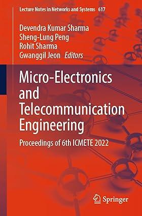 Micro Electronics And Telecommunication Engineering: Proceedings Of 6th ICMETE 2022