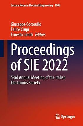 proceedings of sie 2022-53rd annual meeting of the italian electronics society 1st edition giuseppe