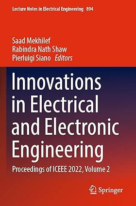 innovations in electrical and electronic engineering proceedings of iceee 2022 volume 2 1st edition saad