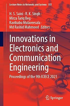 innovations in electronics and communication engineering proceedings of the 9th iciece 2021 1st edition h. s.