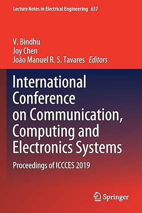 international conference on communication computing and electronics systems proceedings of iccces 2019 1st