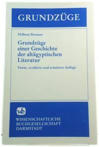 grundzuge einer geschichte der altagyptischen literatur 1st edition brunner, hellmut 3534041003, 9783534041008