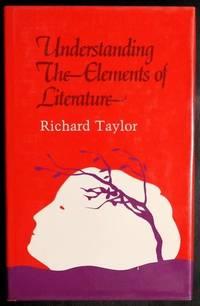 understanding the elements of literature 1st edition taylor, richard 0312832168, 9780312832162