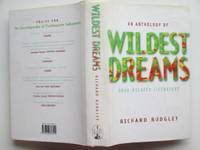 wildest dreams an anthology of drug related literature 1st edition rudgley, richard 0316648116, 9780316648110