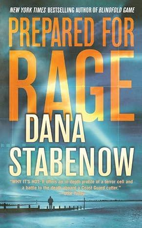 prepared for rage 1st edition dana stabenow 9781429929639