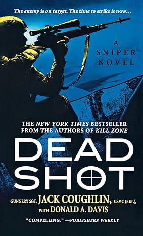dead shot a sniper novel 1st edition sgt. jack coughlin, donald a. davis 0312359489, 1429962135,