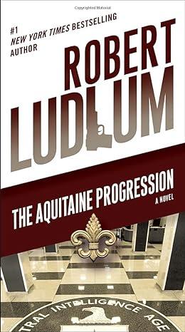 the aquitaine progression 1st edition robert ludlum 0553262564, 0307813770, 9780553262568, 9780307813770