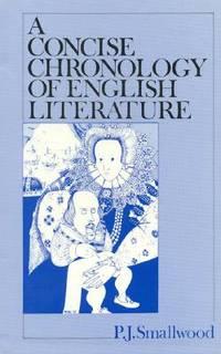 concise chronology of english literature 1st edition smallwood, p. j 0389205974, 9780389205975