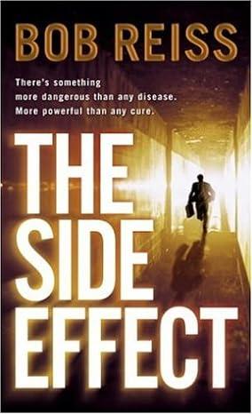 the side effect 1st edition bob reiss 9780440336204
