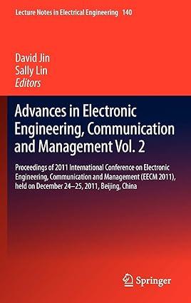 advances in electronic engineering communication and management volume 2 1st edition david jin, sally lin