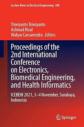 proceedings of the 2nd international conference on electronics biomedical engineering and health informatics