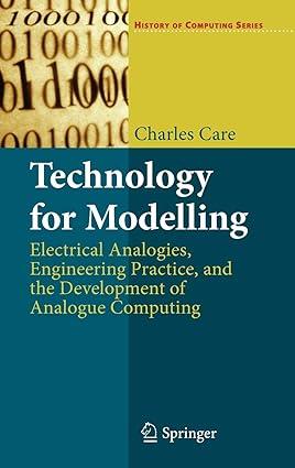 technology for modelling electrical analogies engineering practice and the development of analogue computing