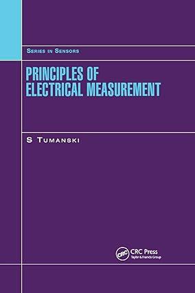 principles of electrical measurement 1st edition slawomir tumanski 0367391198, 978-0367391195
