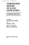 comparative history of slavic literatures 1st edition cizevskij, dmitrij; richard noel porter and martin p.