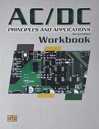 ac dc principles and applications 1st edition american technical publishers 0826913598, 978-0826913593