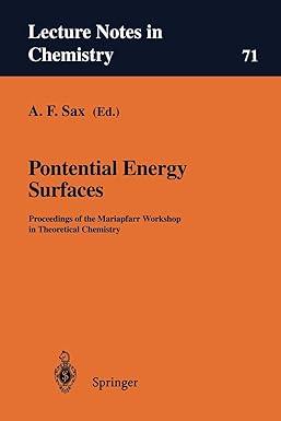 potential energy surfaces proceedings of the mariapfarr workshop in theoretical chemistry 1st edition