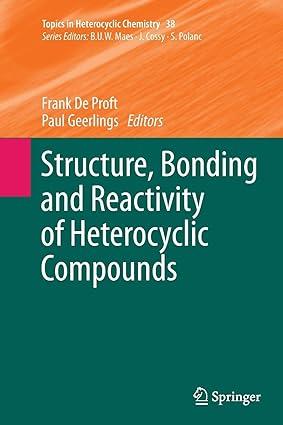 structure bonding and reactivity of heterocyclic compounds 1st edition frank de proft, paul geerlings