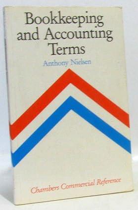 bookkeeping and accounting terms 1st edition anthony nielson 9780550180629, 0550180621, 9780550180629
