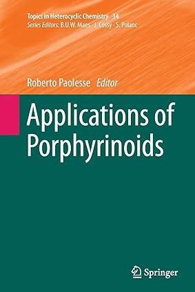applications of porphyrinoids 1st edition roberto paolesse 3662510588, 978-3662510582