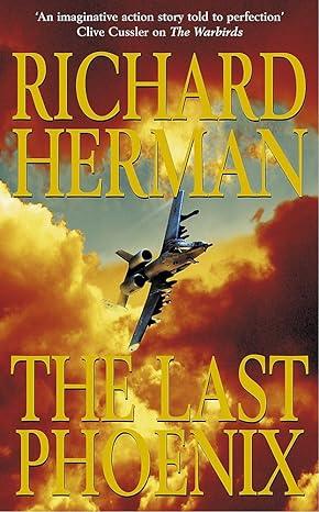 the last phoenix  richard herman 0061951439, 9780061951435