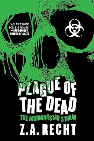plague of the dead 1st edition z.a. recht 9781439177280