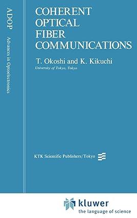 coherent optical fiber communications 1st edition takanori okoshi, k. kikuchi 9027726779, 978-9027726773