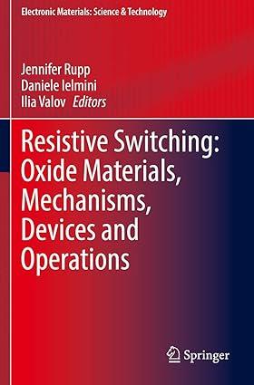 resistive switching oxide materials mechanisms devices and operations 1st edition jennifer rupp, daniele