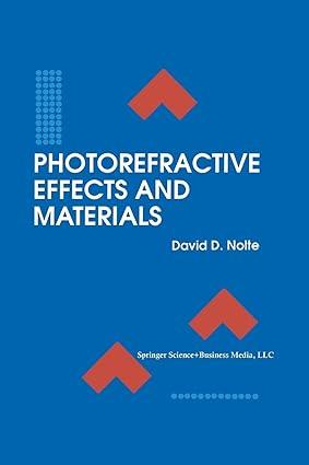 photorefractive effects and materials 1st edition david d. nolte 1461359368, 978-1461359364
