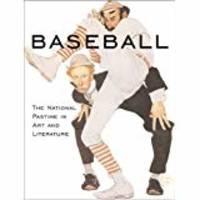 baseball the national pastime in art and literature 1st edition david colbert 073700102x, 9780737001020
