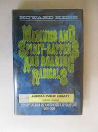 mediums spirit rappers and roaring radicals spiritualism in american literature 1850-1900 1st edition kerr,