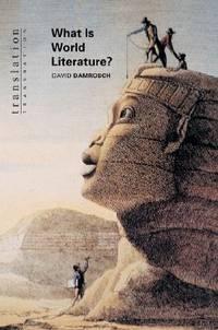 what is world literature 1st edition damrosch, david 0691049866, 9780691049861