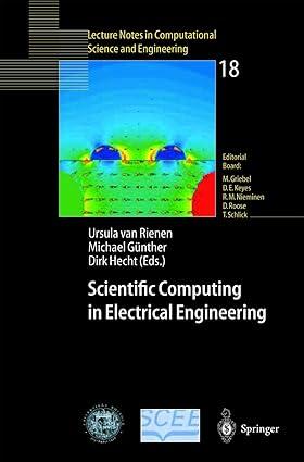 scientific computing in electrical engineering 1st edition ursula van rienen, michael günther, dirk hecht