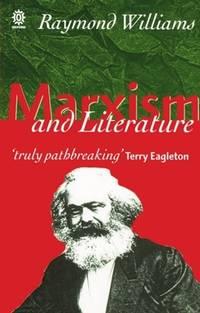 marxism and literature 1st edition williams, raymond 0198760612, 9780198760610