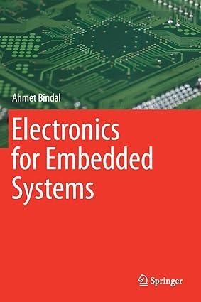 electronics for embedded systems 1st edition ahmet bindal 3319394371, 978-3319394374