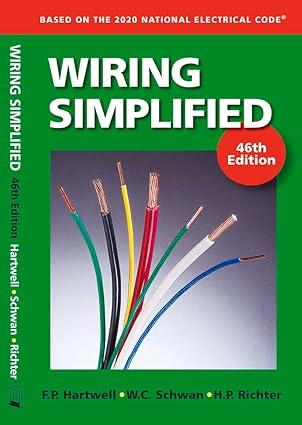 wiring simplified based on the 2020 national electrical code 46th edition frederic p hartwell 0997905328,