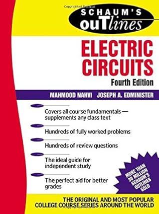 schaum s outline of electric circuits 4th edition mahmood nahvi, joseph edminister 9780071393072