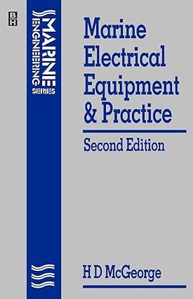 marine electrical equipment and practice 2nd edition h d mcgeorge 0750616474, 978-0750616478