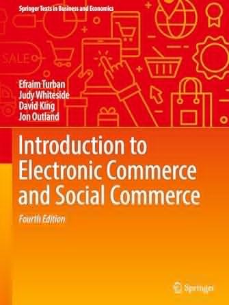 introduction to electronic commerce and social commerce 4th edition efraim turban, judy whiteside, david
