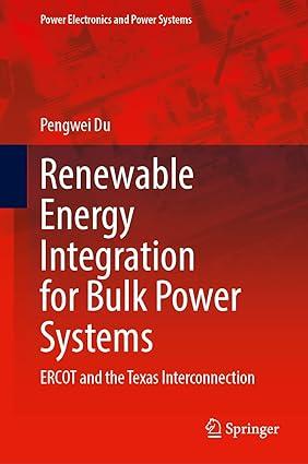 renewable energy integration for bulk power systems 1st edition pengwei du 3031286383, 978-3031286384
