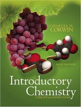 introductory chemistry concepts and connections 5th edition charles h. corwin 9780132321488
