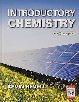introductory chemistry 1st edition kevin revell 1319081959, 979-1319081959