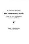 hermeneutic mode essays on time in literature and literary theory 1st edition holdheim, w. wolfgang