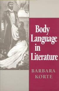 body language in literature 1st edition korte, barbara 0802076564, 9780802076564