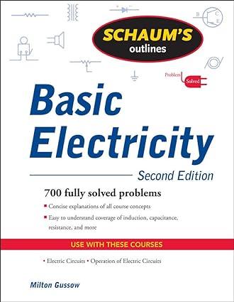 schaum s outline of basic electricity 2nd edition milton gussow 0071635289, 978-0071635288