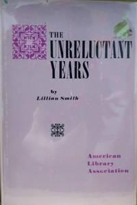 the unreluctant years a critical approach to childrens literature 1st edition smith, lillian h 0838900658,