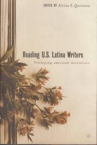 reading us latina writers remapping american literature 1st edition quintana, alvina e 1403969450,