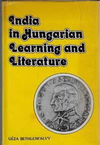 india in hungarian learning and literature 1st edition bethlenfalvy, geza 0861864034, 9780861864034