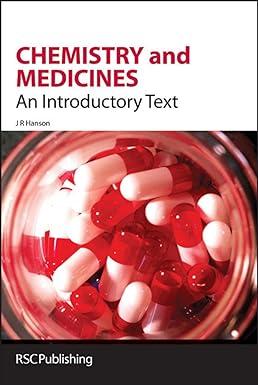 chemistry and medicines an introductory 1st edition james r hanson 0854046453, 978-0854046454