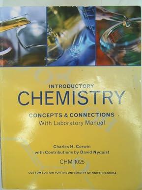 introductory chemistry concepts and critical thinking 6th edition charles h. corwin 0321663055, 978-0321663054