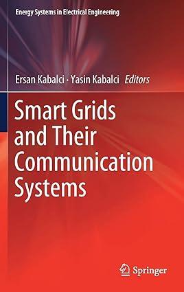 smart grids and their communication systems 1st edition ersan kabalci, yasin kabalci 9811317674,